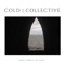 Don't Forget to Leave - Cold Collective lyrics