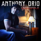 Anthony Orio - You Can't Always Get What You Want