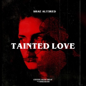 Tainted Love - Single
