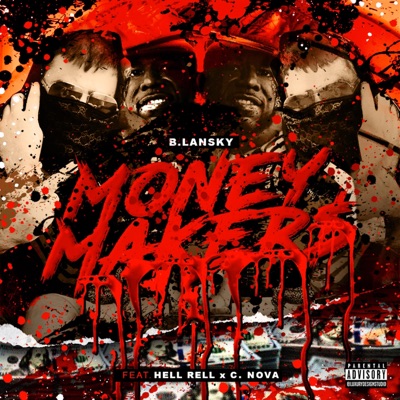 Money Makers (feat. Hell Rell & C. Nova) - Single