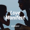 Love Manifest - Single