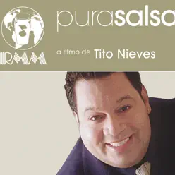 Pura Salsa: Tito Nieves - Tito Nieves