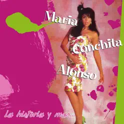 La Historia y Más.... - María Conchita Alonso