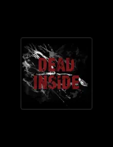 Poslechněte si interpreta Dead Inside, sledujte hudební videa, přečtěte si životopis, podívejte se na data turné a další informace.