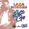 Let's Go - Laza Morgan lyrics