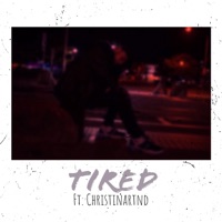 Tired (feat. Christinartnd) - Single - Crusif