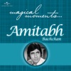 Amitabh Bachchan - Jidhar Dekhoon