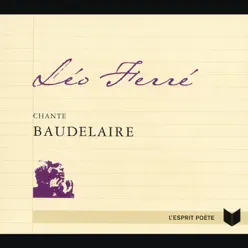 Léo Ferré chante Baudelaire - Leo Ferre