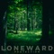 Experience - Loneward lyrics