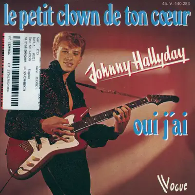 Le petit clown de ton cœur - Single - Johnny Hallyday