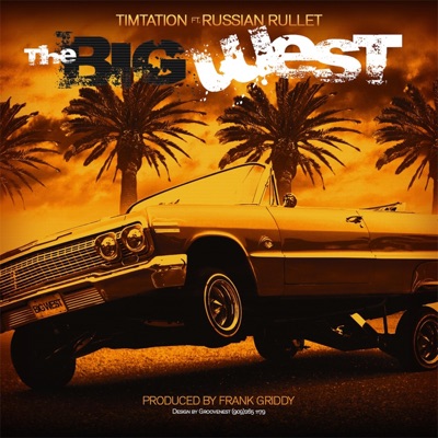 The Big West (feat. Russian Rullet) - Single