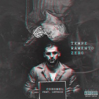 Temperamento Zero (feat. LetoDie) - Single - Coronel