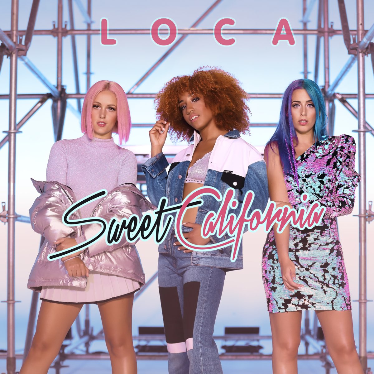 Loca - Single by Sweet California on Apple Music