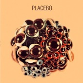 Placebo - You Got Me Hummin'