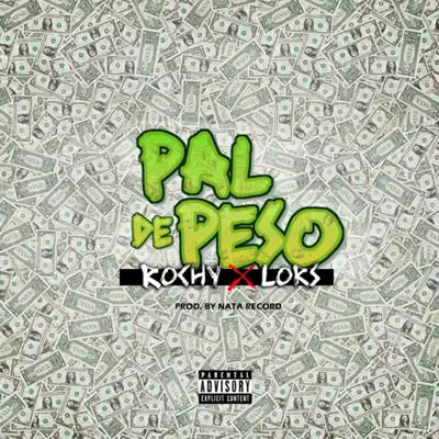 Pal de Peso (feat. Rochy RD) - Single - Lors