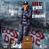 Mr Run Da Town - EP - Boss DC