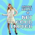 Not Good Enough