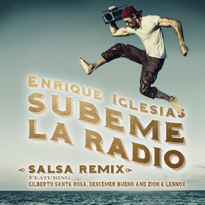 SÚBEME LA RADIO (Salsa Version) [feat. Gilberto Santa Rosa, Descemer Bueno & Zion and Lennox]