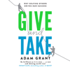 Give and Take - Adam Grant