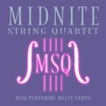 Midnite String Quartet - We Can't Stop