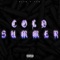Cold Summer (feat. Lil Ted) - G Nito lyrics