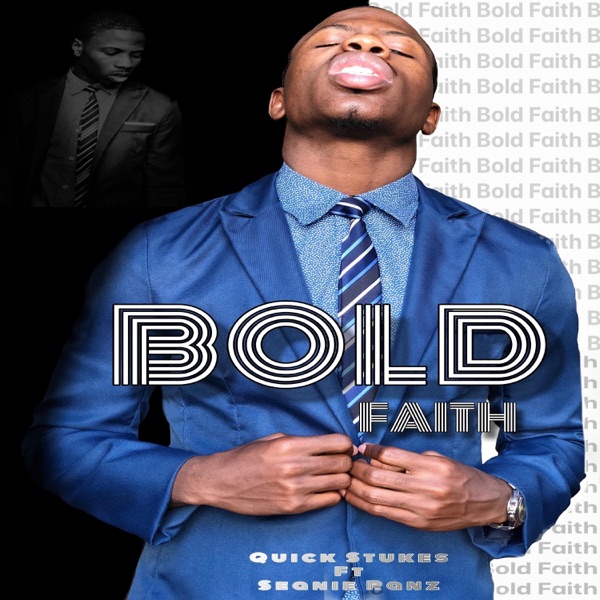 Bold Faith (feat. Seanie Ranz)