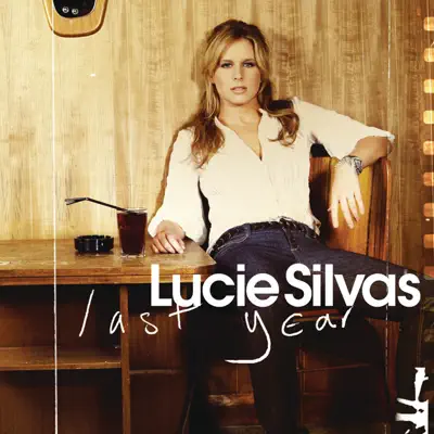 Last Year - Single - Lucie Silvas