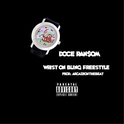Wrist on Bling Freestyle - Single