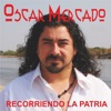 Oscar Mercado - Recorriendo La Patria
