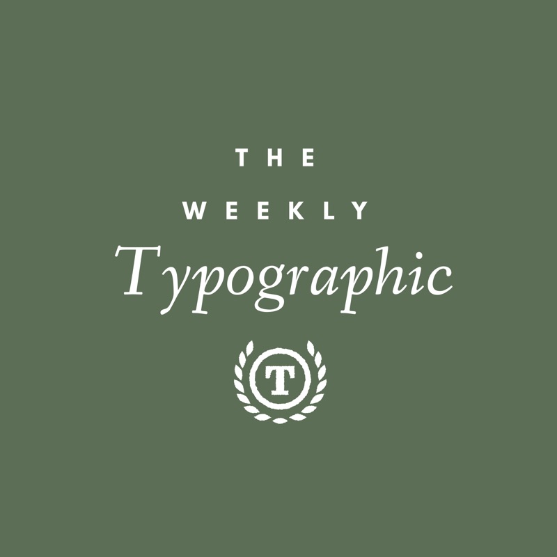 The Weekly Typographic