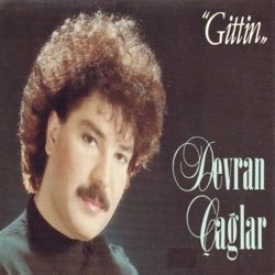 Devran Çağlar - Gittin
