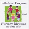 Lullabies, Prayers and Nursery Rhymes for Little Ones artwork