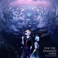 For the Damaged Coda (Rick and Morty) - Single - Kyle Landry