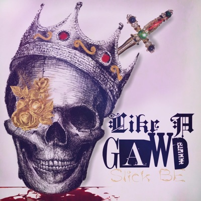 Like a Gawd - Single