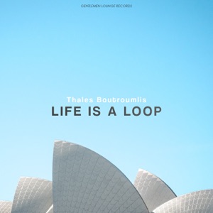 Life Is a Loop - Single