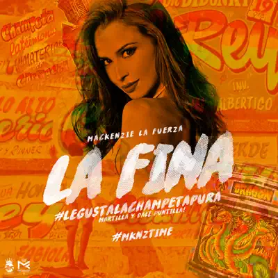 La Fina - Single - Mackenzie La Fuerza