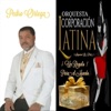 Pedro Ortega & Orquesta Corporación Latina - Pelee Con un Payaso