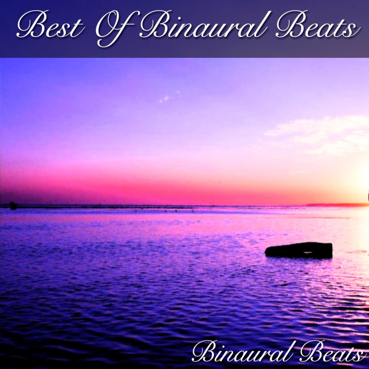Best of Binaural Beats by Binaural Beats on Apple Music