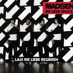 Lass die Liebe regieren - Single - Madsen Lass die Liebe regieren - Single - Madsen