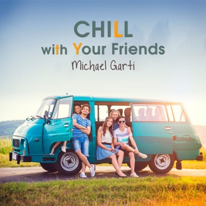 Chill with Your Friends
