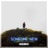 Someone New (feat. Nora Hedin)