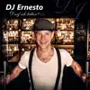 DJ Ernesto - Die Musik die ich mache