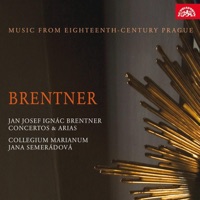 Brentner: Concertos & Arias. Music from Eighteenth-Century Prague - Hana Blažíková & Collegium Marianum