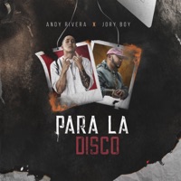 Para la Disco - Single - Andy Rivera & Jory Boy