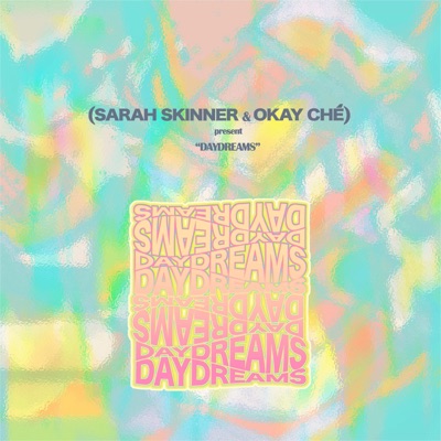 Daydreams (feat. OkayChé) - Single