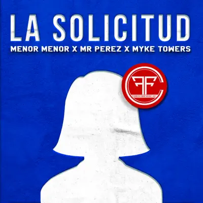 La Solicitud - Single - Mr. Perez