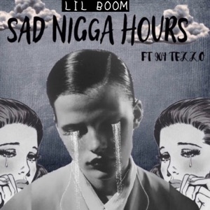 Sad N***a Hours (feat. 904tezzo) - Single