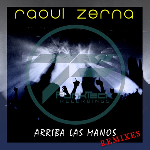 Arriba Las Manos: The Remixes - EP