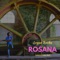 Rosana - Logan Rocha lyrics