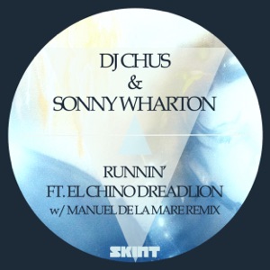 Runnin' (feat. El Chino Dreadlion) - Single